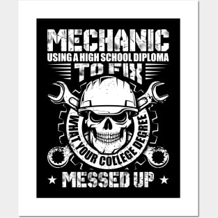 Machinist Gift Tee Mechanic Using A High School Diploma Posters and Art